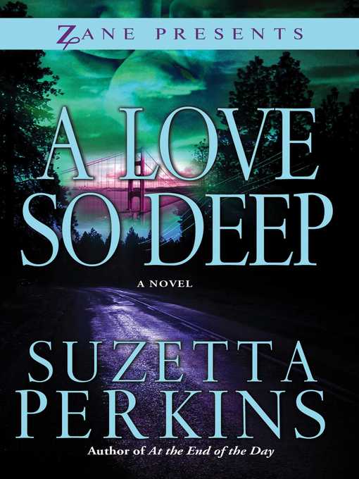 Title details for A Love So Deep by Suzetta Perkins - Wait list